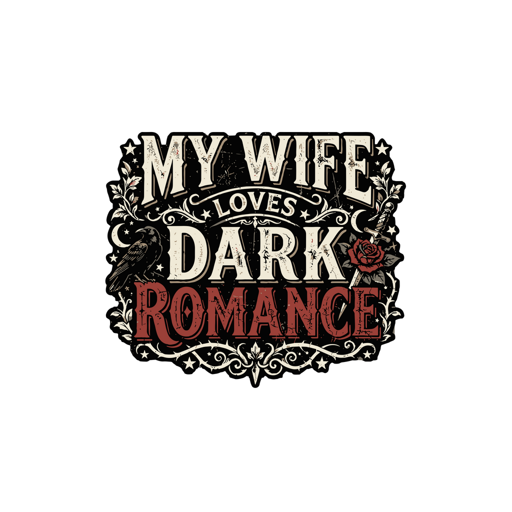My Wife Loves Dark Romance Can Cooler